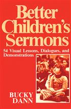 Better Children&#39;s Sermons