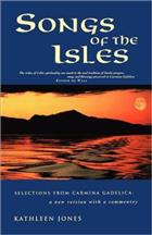Songs of the Isles: The Best of Carmina Gadelica: A new translation