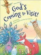 God&#39;s Coming to Visit; God Is Coming to Visit; Franz H&#252;bner; Angela Gl&#246;kler; Rea Grit Zielinski; Franz Hubner; Angela Glokler; picture book about God&#39;s love; God&#39;s love; God&#39;s love picture book; God&#39;s love children&#39;s book;KDBK;KDF21;F2021;GFT2018;KDSP;CBFTH;FALLFEST2022;DDS23
