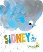 Sidney, Sidney the Lonely Cloud, Tim Hopgood, ages 3-7, picture book about belonging, children&#39;s book about belonging, nature, positive outlook, cloud, authentic self, celebrating authentic self, cloud book, growing up and emotions, kid book about belonging, cloud book, Tim Hoopgood, Tim Hoopgod; KDBK; KDF22;PF22;CMY;MODCON22;DDS23;KDSP
  ; PWSMA23LOUISVILLEPRIDE
