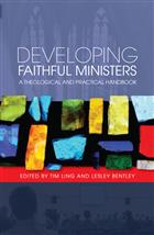 Developing Faithful Ministers