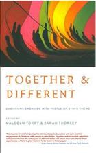 Together and Different: Christians Engaging with People of Other Faiths