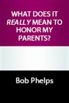 What Does It Really Mean to Honor My Parents?