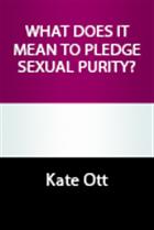 What Does It Mean to Pledge Sexual Purity?