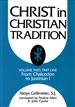 Christ in Christian Tradition, Volume Two