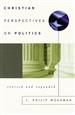 Christian Perspectives on Politics, Revised and Expanded