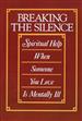 Breaking the Silence