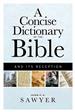 A Concise Dictionary of the Bible and Its Reception