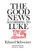 The Good News according to Luke