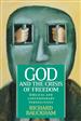 God and the Crisis of Freedom