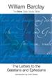 The Letters to the Galatians and Ephesians