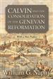 Calvin and the Consolidation of the Genevan Reformation