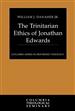 The Trinitarian Ethics of Jonathan Edwards