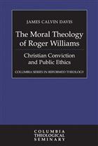 The Moral Theology of Roger Williams