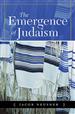 The Emergence of Judaism