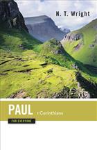 Paul for Everyone: 1 Corinthians