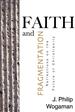 Faith and Fragmentation