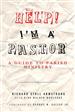 Help! I'm a Pastor