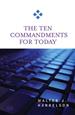 The Ten Commandments for Today