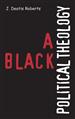 A Black Political Theology