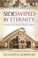 Sideswiped by Eternity