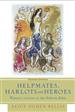 Helpmates, Harlots, and Heroes, Second Edition