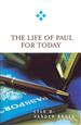 The Life of Paul for Today