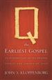 Q, the Earliest Gospel