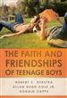 The Faith and Friendships of Teenage Boys