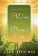 From Advent's Alleluia to Easter's Morning Light