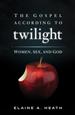The Gospel according to Twilight 
