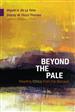 Beyond the Pale