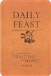 Daily Feast: Meditations from Feasting on the Word, Year B
