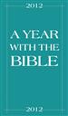 A Year with the Bible 2012