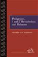Philippians, First and Second Thessalonians, and Philemon