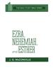 Ezra, Nehemiah, and Esther