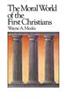 The Moral World of the First Christians