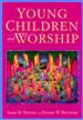 Young Children and Worship