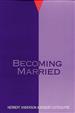 Becoming Married