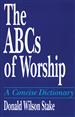 The ABCs of Worship