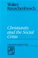 Christianity and the Social Crisis