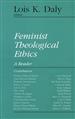 Feminist Theological Ethics