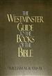 The Westminster Guide to the Books of the Bible
