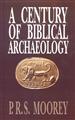 A Century of Biblical Archaeology