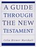 A Guide Through the New Testament