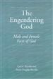 The Engendering God