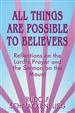 All Things Are Possible to Believers