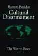 Cultural Disarmament