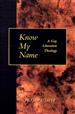 Know My Name