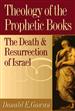 Theology of the Prophetic Books